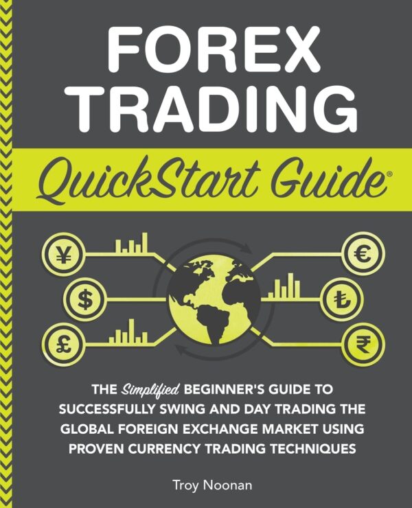 Forex trading quickstart guide the simplified beginners guide to successfully.jpg