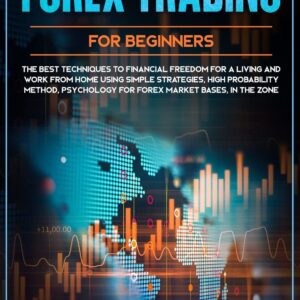 Forex trading for beginners the best techniques to financial freedom.jpg
