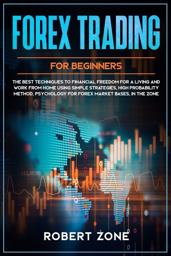 Forex trading for beginners the best techniques to financial freedom.jpg