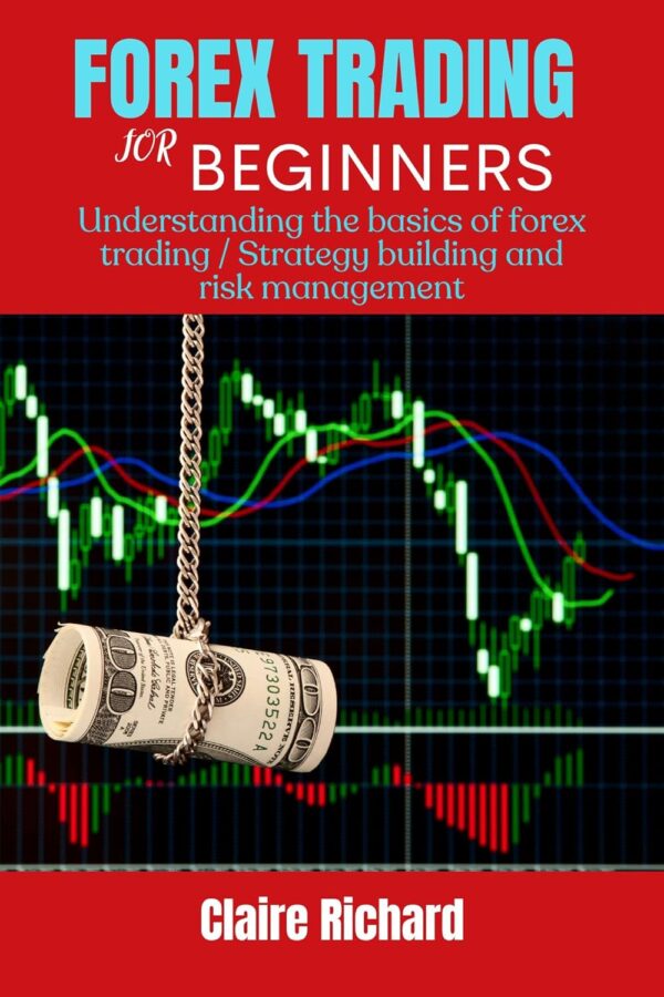 Forex trading for beginners understanding the basics of forex.jpg