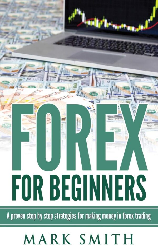 Forex for beginners proven steps and strategies to make money.jpg