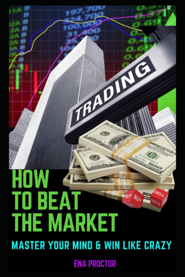 How to beat the market mastering your mind and the.jpg