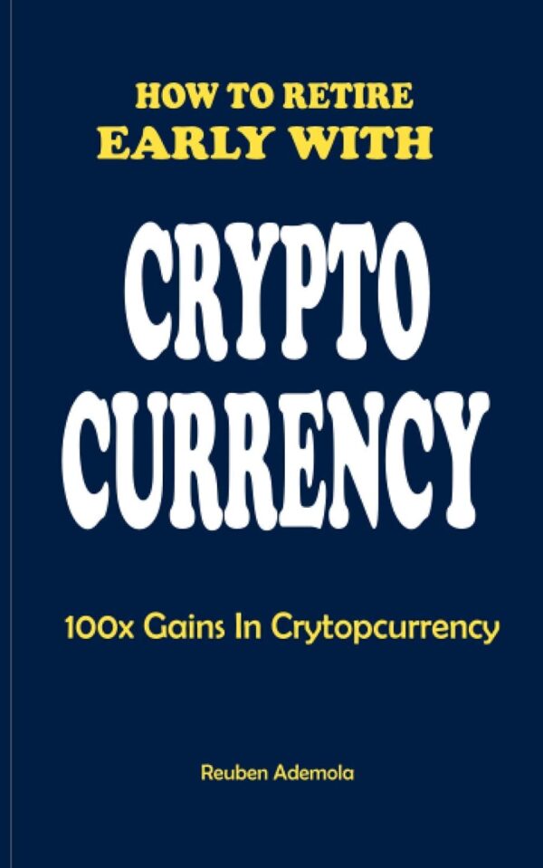 How to retire early with crypto currency 100x gains in.jpg