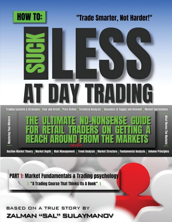 How to suck less at day trading the ultimate no nonsense.jpg