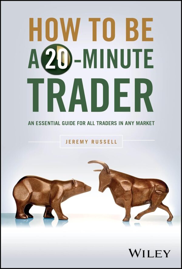 How to be a 20 minute trader an essential guide for.jpg