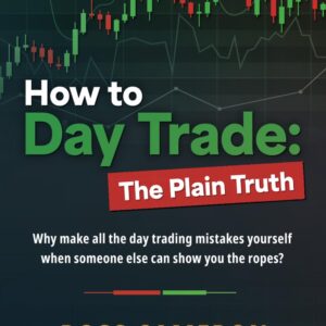 How to day trade the plain truth.jpg