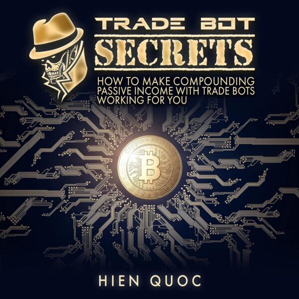 How to make compounding passive income with trade bots working.jpg