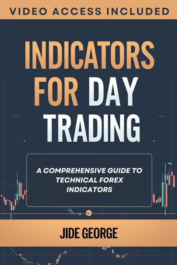 Indicators for day trading a comprehensive guide to technical forex.jpg