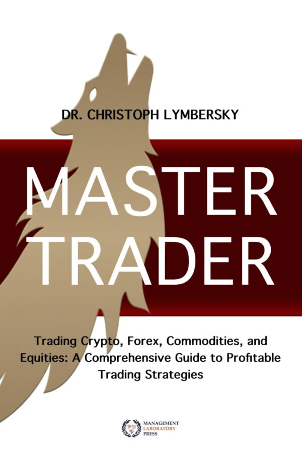 Master trader trading crypto forex commodities and equities a comprehensive.jpg