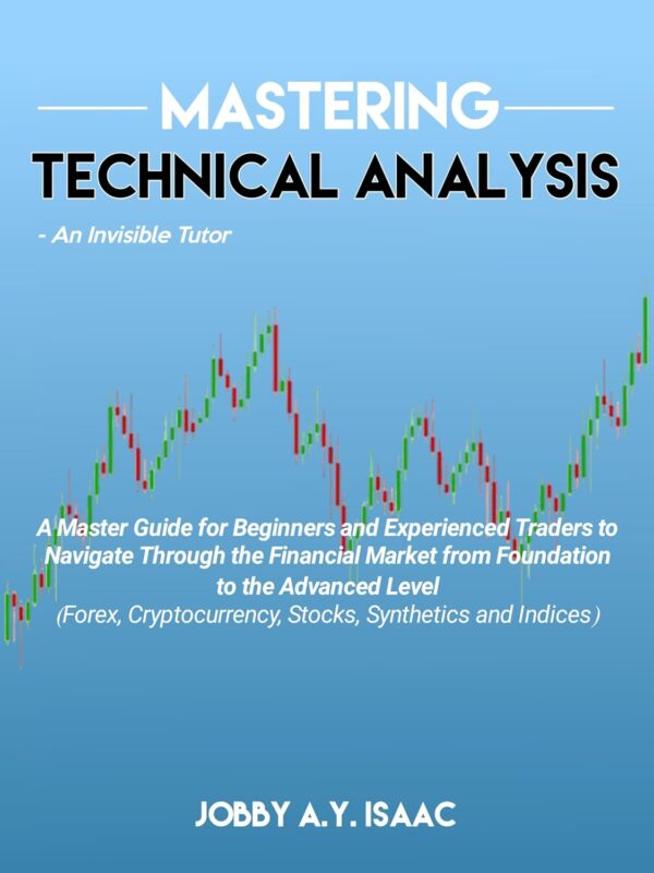 Mastering technical analysis a master guide for beginners and experienced.jpg