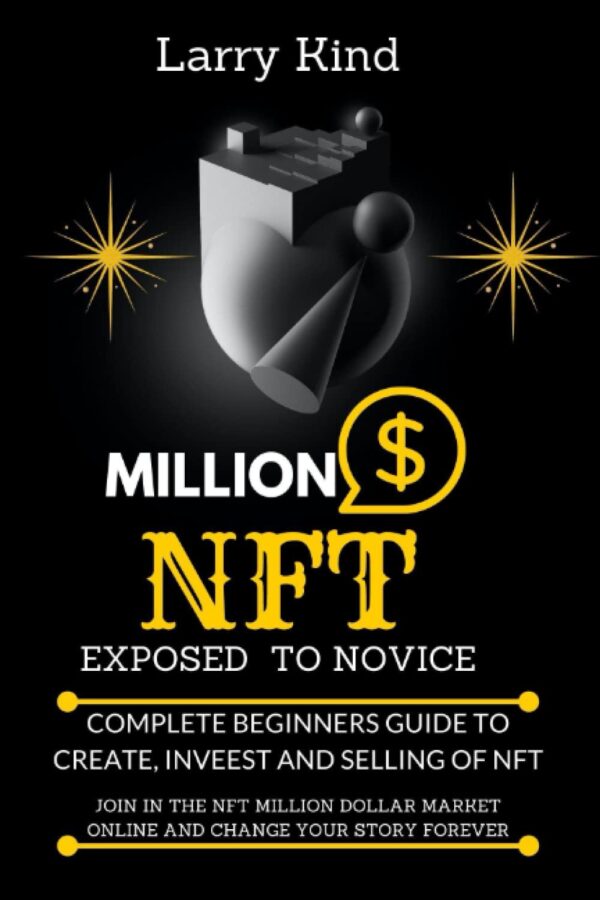 Million nft exposed to novice understanding nft how.jpg