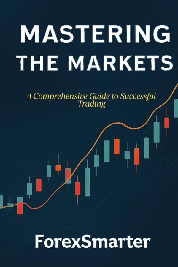 Mastering the markets a comprehensive guide to successful trading unlock.jpg