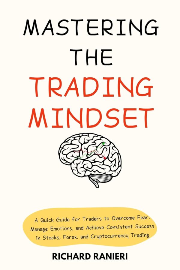 Mastering the trading mindset a quick guide for traders to.jpg