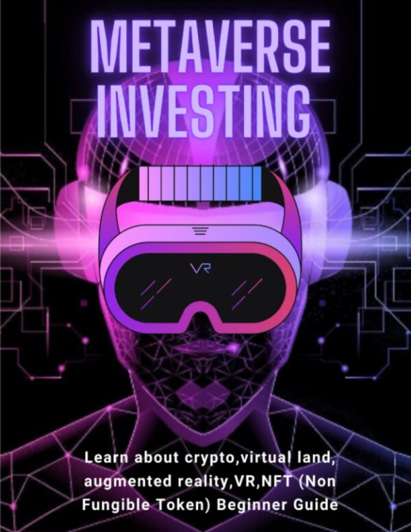Metaverse investing learn about cryptovirtual land augmented realityvrnft non fungible.jpg