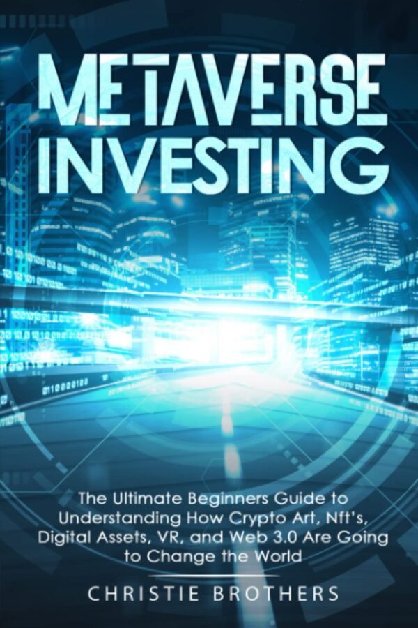 Metaverse investing the ultimate beginners guide to understanding how crypto.jpg