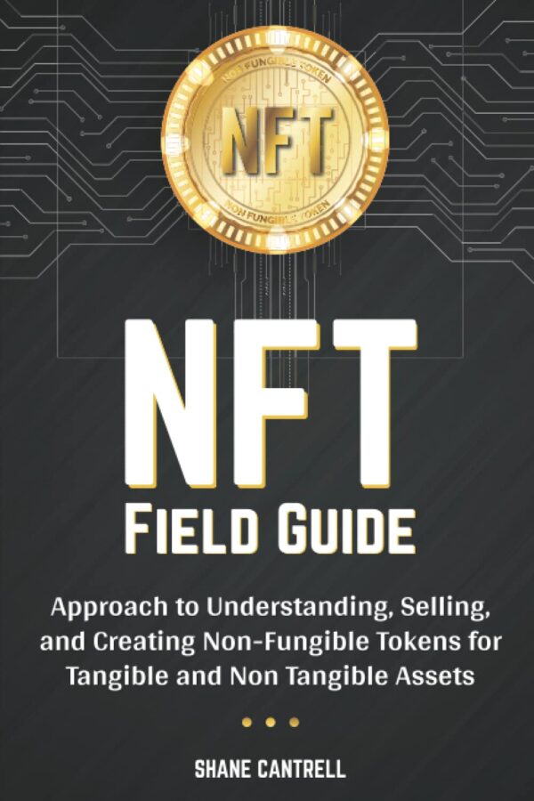 Nft field guide beginners approach to understanding selling and creating.jpg