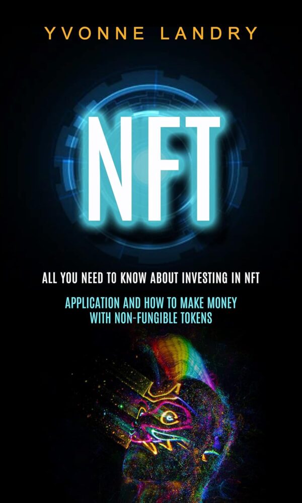 Nft all you need to know about investing in nft.jpg