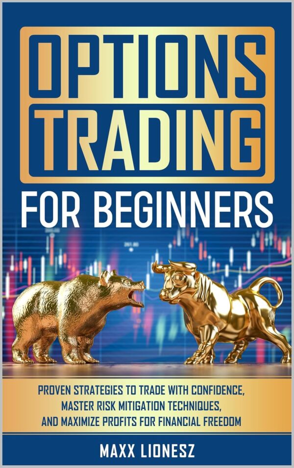 Options trading for beginners proven strategies to trade with confidence.jpg