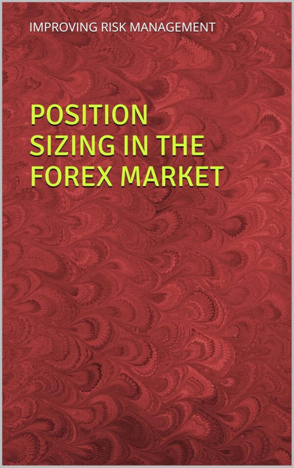 Position sizing in the forex market improving risk management.jpg