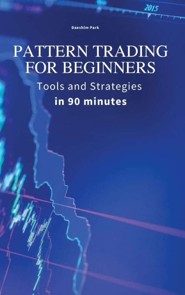 Pattern trading for beginners tools and strategies in 90 minutes.jpg