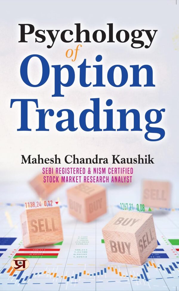 Psychology of option trading book mahesh chandra kaushik.jpg