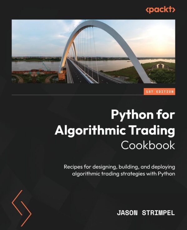 Python for algorithmic trading cookbook recipes for designing building and.jpg