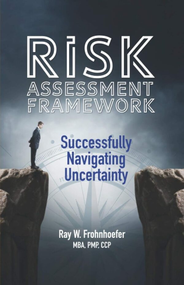 Risk assessment framework successfully navigating uncertainty.jpg