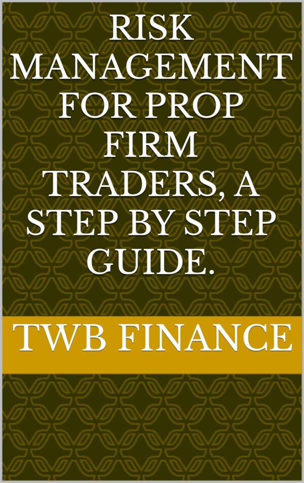 Risk management for prop firm traders a step by step.jpg