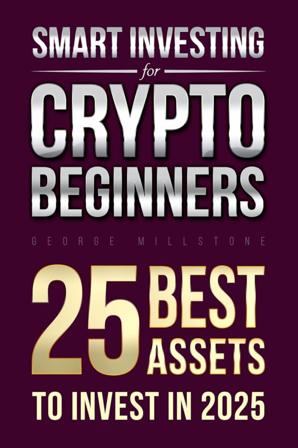 Smart investing for crypto beginners 25 best assets for profitable.jpg