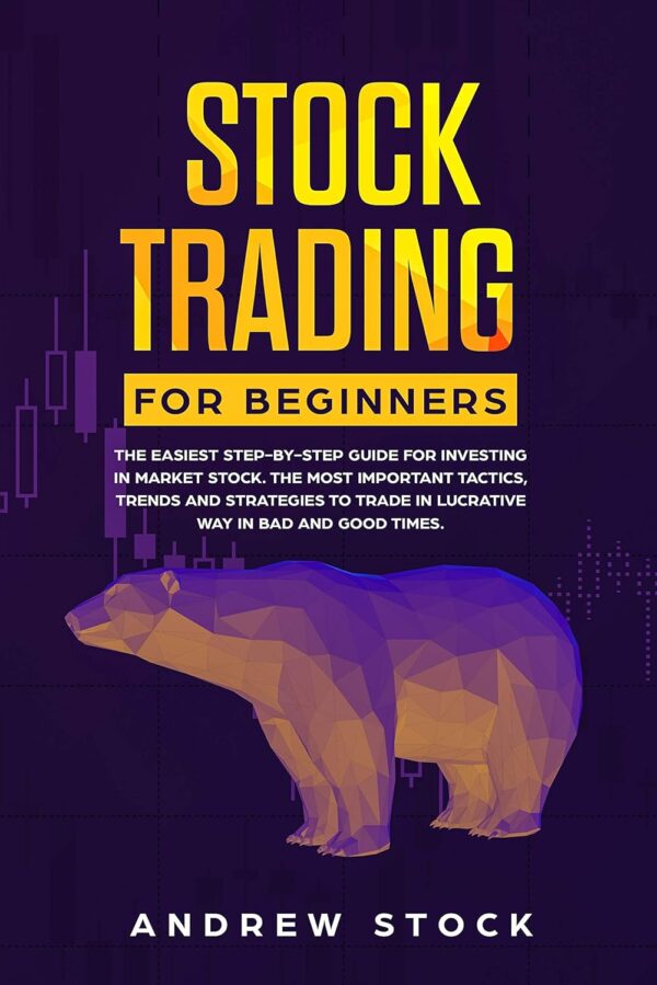 Stock trading for beginners the easiest step by step guide for investing.jpg