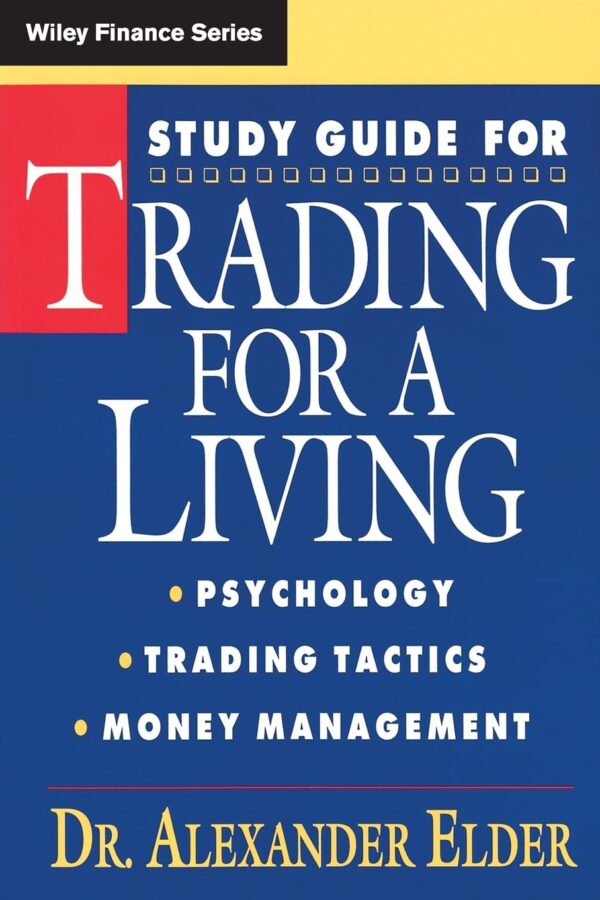 Study guide for trading for a living psychology trading tactics.jpg