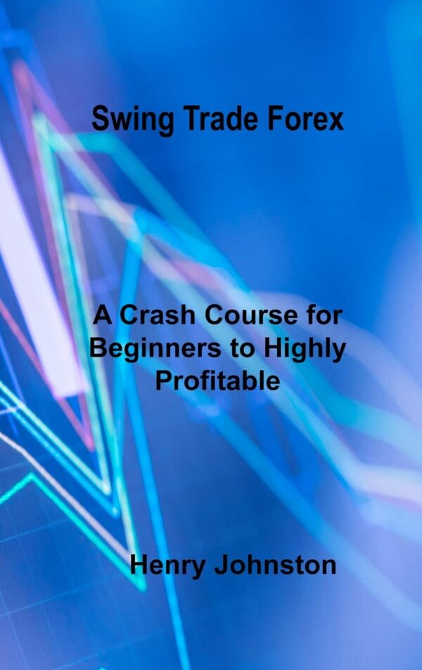 Swing trade forex a crash course for beginners to highly.jpg