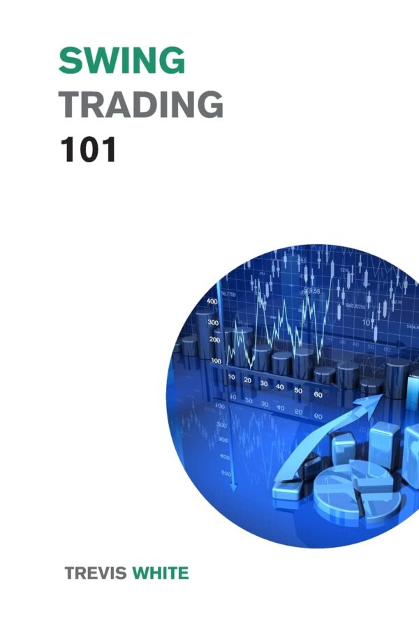 Swing trading 101 discover the best strategies tools and tactics.jpg