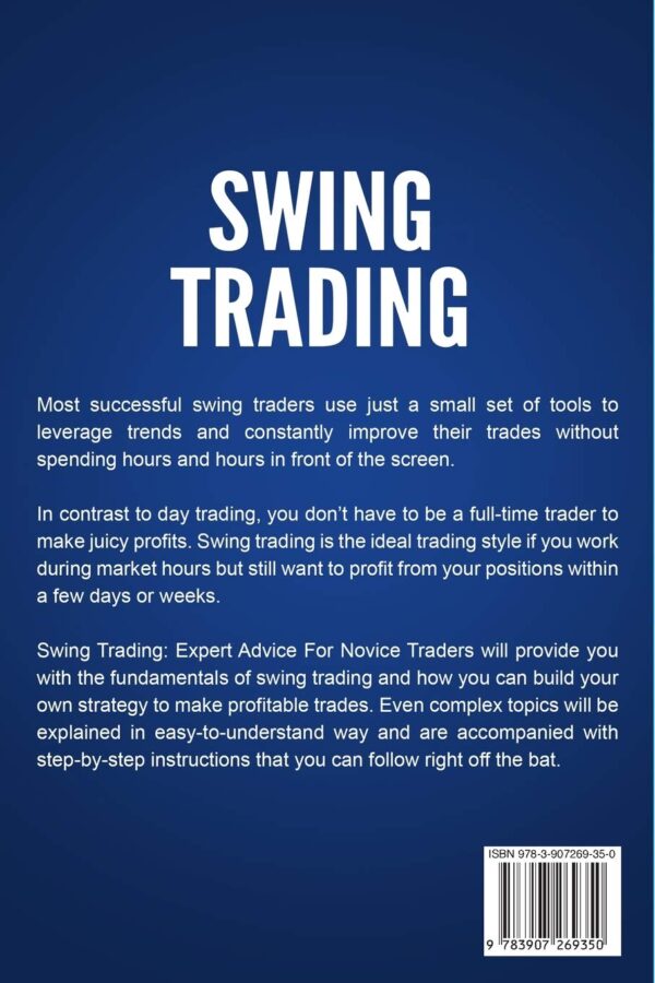 Swing trading expert advice for novice traders how to minimize your losses and maximize your gains using actionable entry and exit strategies . tools and effective guiding principles.jpg