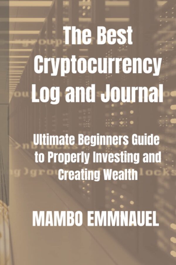 The best cryptocurrency log and journal ultimate beginners guide to.jpg