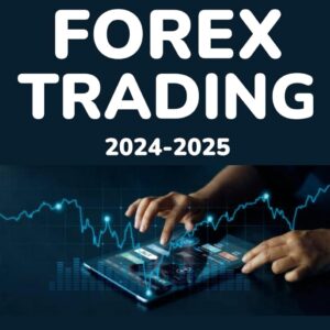 The dummy guide to forex trading 2024 2025 from zero to.jpg