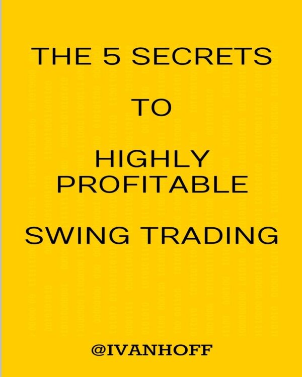 The 5 secrets to highly profitable swing trading.jpg