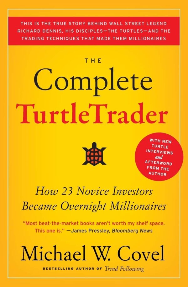 The complete turtletrader how 23 novice investors became overnight millionaires.jpg