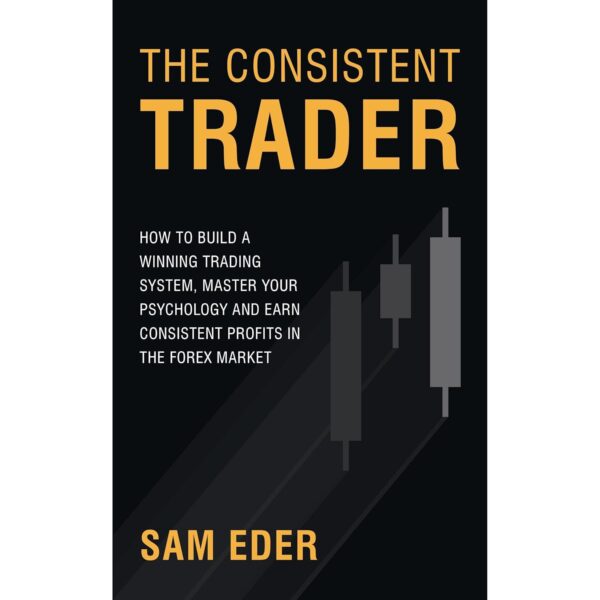 The consistent trader how to build a winning trading system.jpg