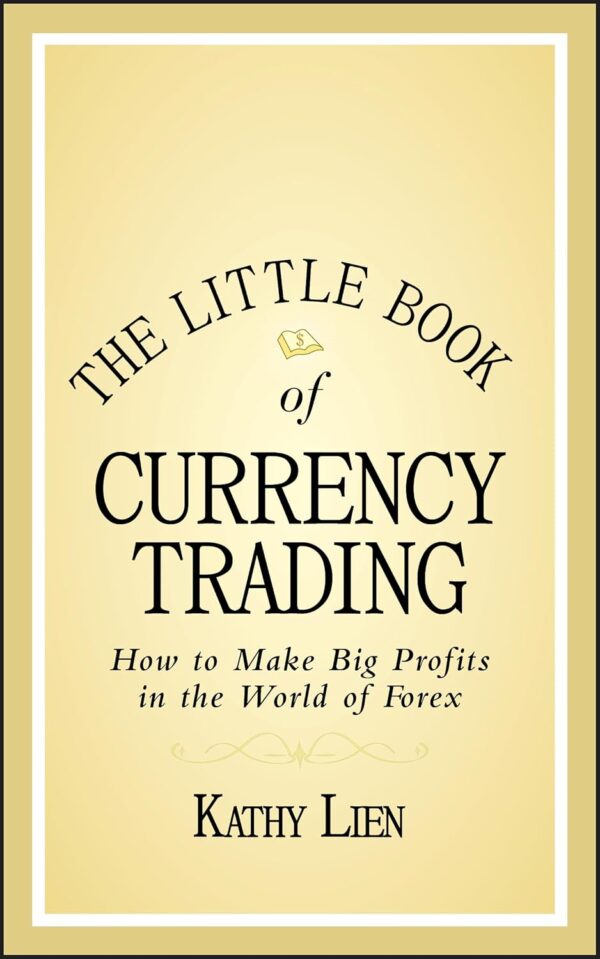The little book of currency trading how to make big.jpg