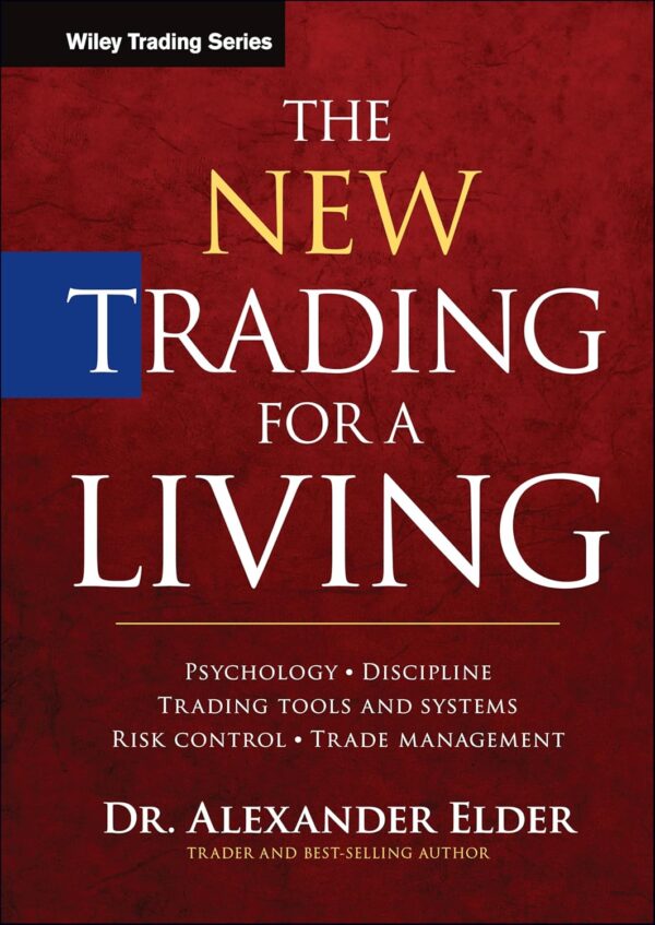 The new trading for a living psychology discipline trading tools.jpg