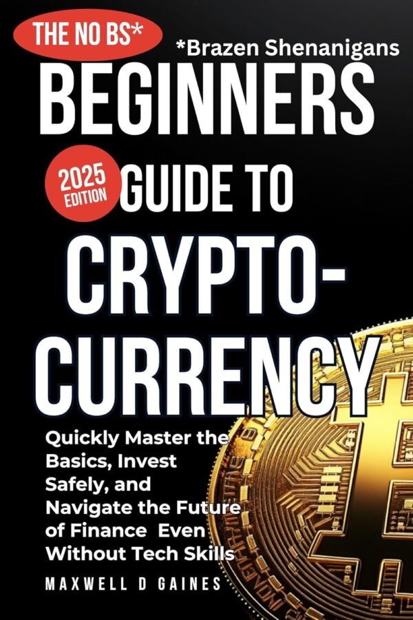 The no brazen shenanigans beginners guide to cryptocurrency quickly master.jpg