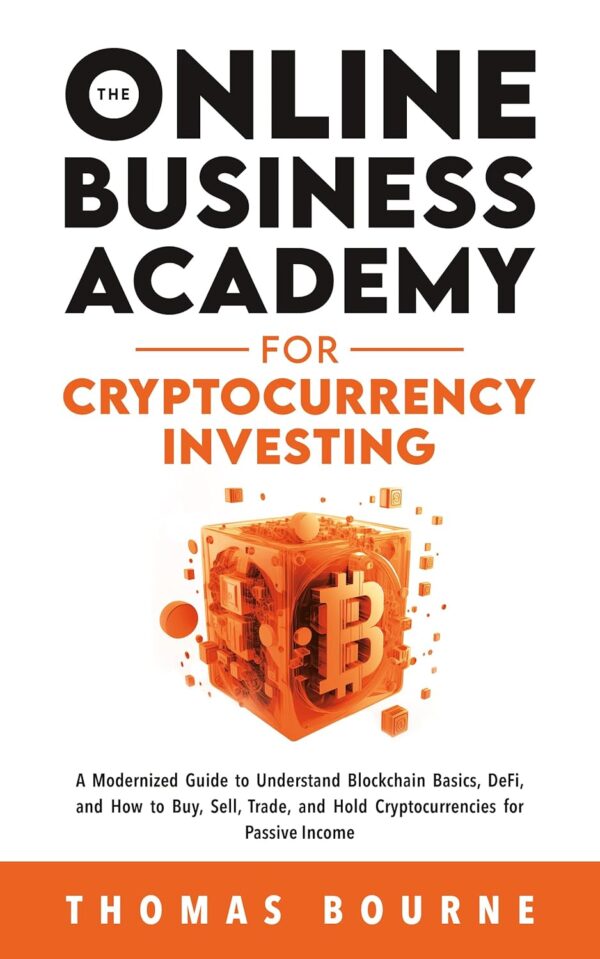 The online business academy for cryptocurrency investing a modernized guide.jpg