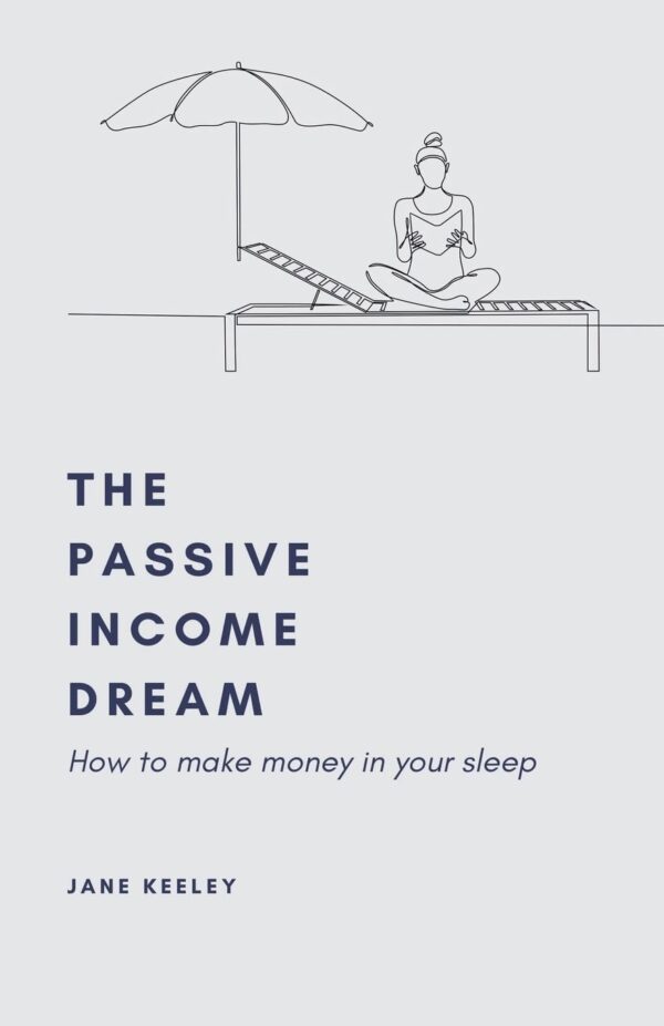 The passive income dream.jpg