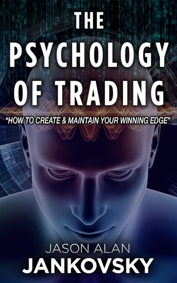 The psychology of trading how to create maintain your.jpg