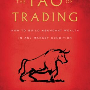 The tao of trading how to build abundant wealth in.jpg