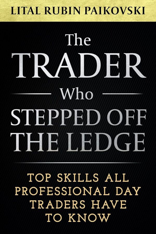 The trader who stepped off the ledge top skills all.jpg