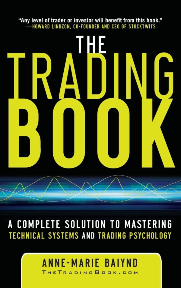 The trading book a complete solution to mastering technical systems.jpg