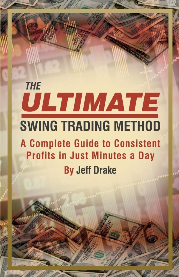 The ultimate swing trading method a complete guide to consistent.jpg