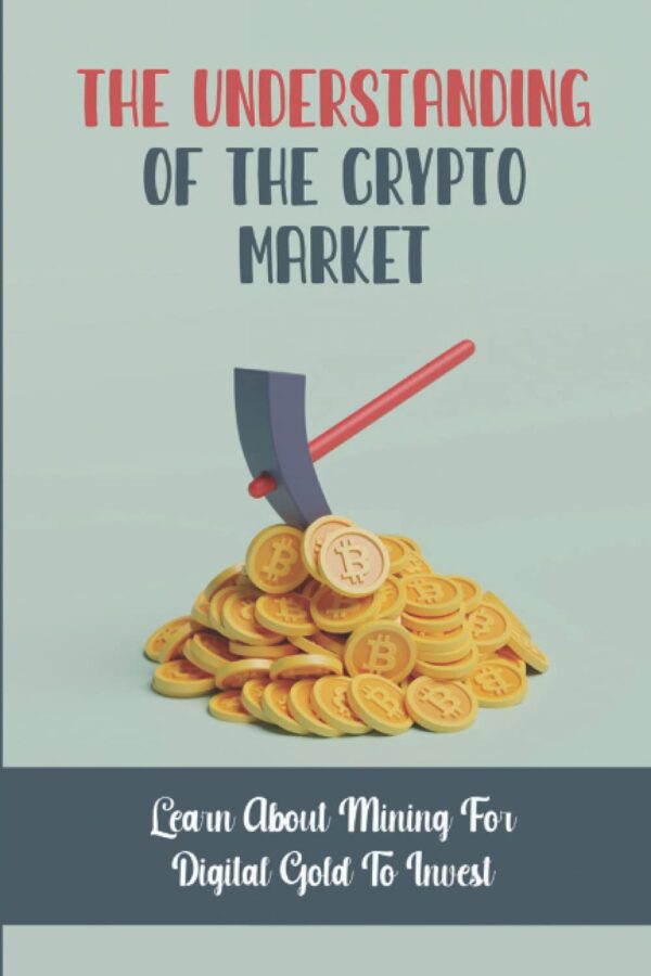 The understanding of the crypto market learn about mining for.jpg